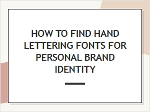 How to Find Friendly Script Fonts for Your Brand